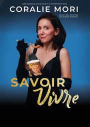 Coralie Mori dans Savoir vivre La Comdie de Limoges Affiche