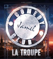 La Troupe du Jamel Comedy Club Le Comedy Club Affiche