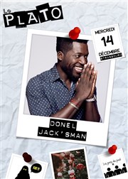 Donel Jack'sman Le Plato Comedy Club - Bar Le Fat Affiche