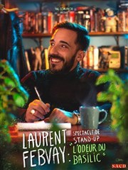 Laurent Febvay dans L'odeur du Basilic La Nouvelle comdie Affiche