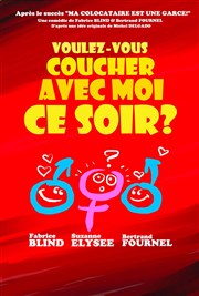 Voulez vous coucher avec moi ce soir ? Dfonce de Rire Affiche