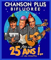 Chanson plus bifluorée | 25 ans et des brouettes Thtre de l'Atelier Florentin Affiche