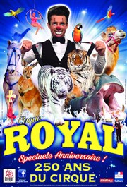 Le Cirque Royal dans Le royaume des animaux | Hyères Chapiteau Cirque Royal  Hyres Affiche