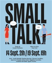 Small Talk Thtre de Nesle - grande salle Affiche