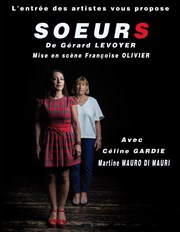 Soeurs Thtre Francis Gag - Petit Auditorium Affiche