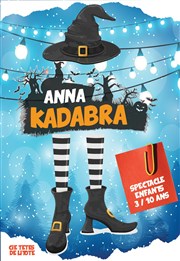 Anna Kadabra L'Archange Thtre Affiche