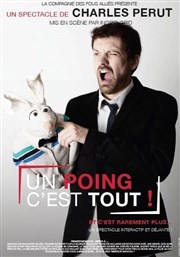 Charles Perut dans Un Poing C'est Tout ! Collis Martis Affiche