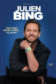 Julien Bing dans Toute la vérité, rien que la vérité (ou presque) Comdie de Tours Affiche