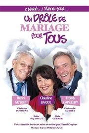 Un drôle de mariage pour tous Thtre Monsabr Affiche