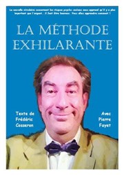 Pierre Fayet dans La méthode Exhilarante Salle de l'Amandier Affiche