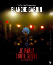 Blanche Gardin dans Je parle toute seule Le Rpublique - Grande Salle Affiche