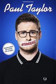 Paul Taylor dans #Franglais Espace Julien Affiche