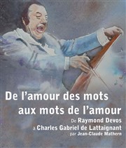 De l'amour des mots aux mots de l'amour Thtre de Nesle - petite salle Affiche