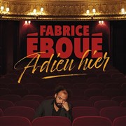 Fabrice Eboué dans Adieu hier Thtre Jacques Prvert Affiche