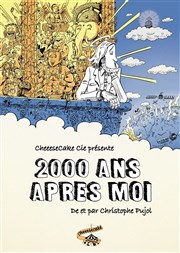 2000 ans après moi La Chocolaterie Affiche