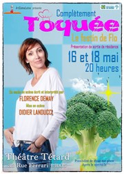 Florence Demay dans Complètement toquée Caf Thtre du Ttard Affiche