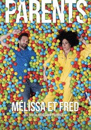 Mélissa et Fred dans Parents La Comdie d'Aix Affiche