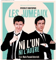 Steeven et Christopher les Jumeaux dans Ni l'un ni l'autre Espace Gerson Affiche