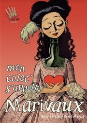 Mon coloc s'appelle Marivaux Thtre du Cyclope Affiche