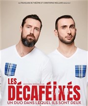 Les Décaféinés | Spectacle filmé Thtre de la Tour Eiffel Affiche