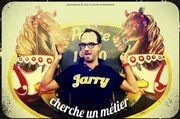 Jarry cherche un métier. L'Instinct Thtre Affiche