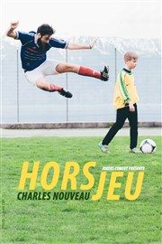 Charles Nouveau dans Hors Jeu L'Art D Affiche