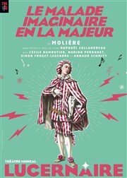 Le Malade Imaginaire en La Majeur Thtre Le Lucernaire Affiche