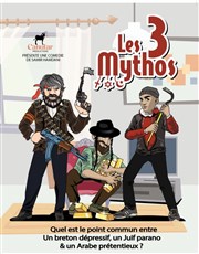 Les 3 Mythos Thtre du Gouvernail Affiche