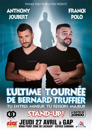 L'ultime tournée de Bernard Truffier La Ruche Affiche