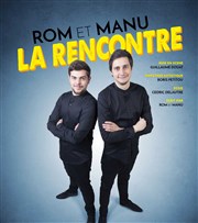 Rom et Manu dans La rencontre Contrepoint Caf-Thtre Affiche