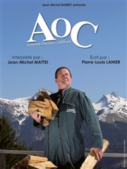 Jean-Michel Mattéi dans AOC Salle de spectacle d'Aime Affiche