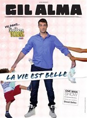 Gil Alma dans La vie est belle Spotlight Affiche