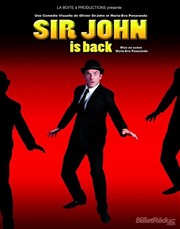 Olivier Sir John dans Sir John is back MPT Paul Emile Victor Affiche