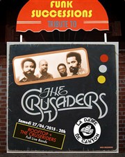 Rooftop + Cruseriders : Funk successions - Tribute to The Crusaders La Dame de Canton Affiche