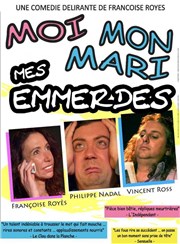 Moi, mon mari, mes emmerdes La Boite  Rire Affiche