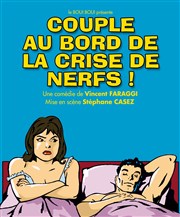 Couple au bord de la crise de nerfs ! Thtre Comdie Odon Affiche