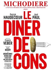 Le dîner de cons | avec Patrick Haudecoeur Thtre de La Michodire Affiche