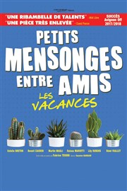 Petits mensonges entre amis : Les vacances Le Paris - salle 1 Affiche