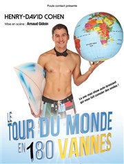 Henry-David Cohen dans Le tour du monde en 180 vannes Thtre Les Feux de la Rampe - Salle 60 Affiche