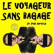 Le voyageur sans bagage Thtre de l'Embellie Affiche