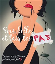 Sois belle et tais toi pas La Pniche - Lille Affiche