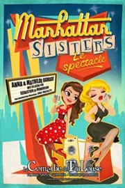 Manhattan Sisters La Comdie de Toulouse Affiche