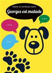 Georges est malade ! Comdie de Grenoble Affiche