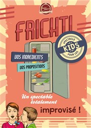 Frichti Kids en live streaming Improvidence Affiche