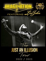 Imagination feat Leee John : The just an illusion tour - 40 years Casino Thtre Barrire Affiche