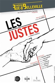 Les Justes Theatre de la rue de Belleville Affiche