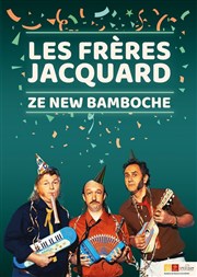 Les Frères Jacquard : Ze New bamboche Gait Montparnasse Affiche