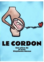 Le cordon Thtre Instant T Affiche