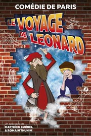 Le voyage de Léonard Comdie de Paris Affiche