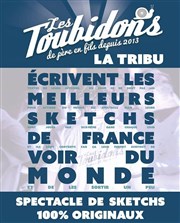 Les Toubidons | La tribu" font des sketchs Les Loges Affiche